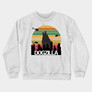 FUNNY DOGZILLA Crewneck Sweatshirt